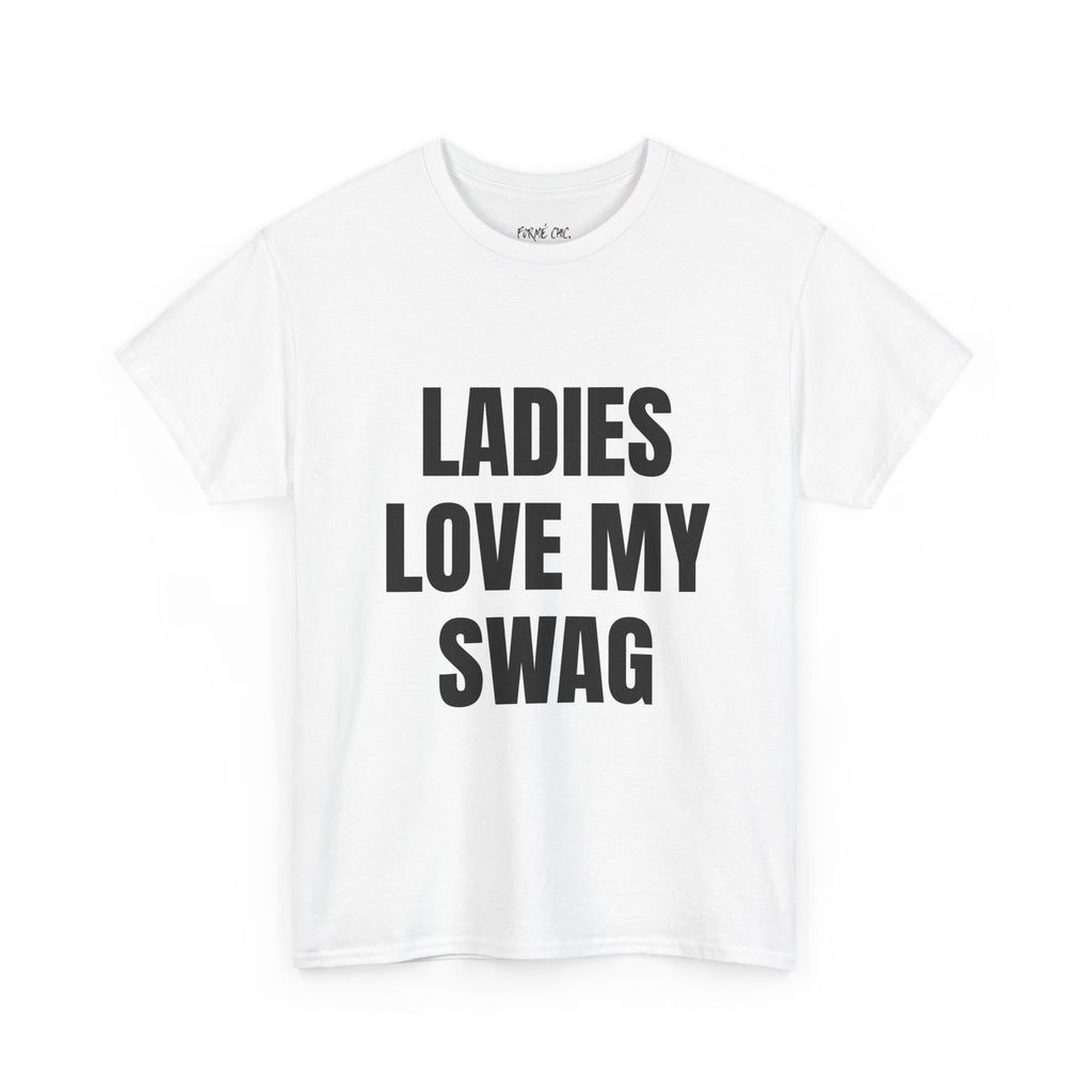 Ladies Love My Swag T-Shirt