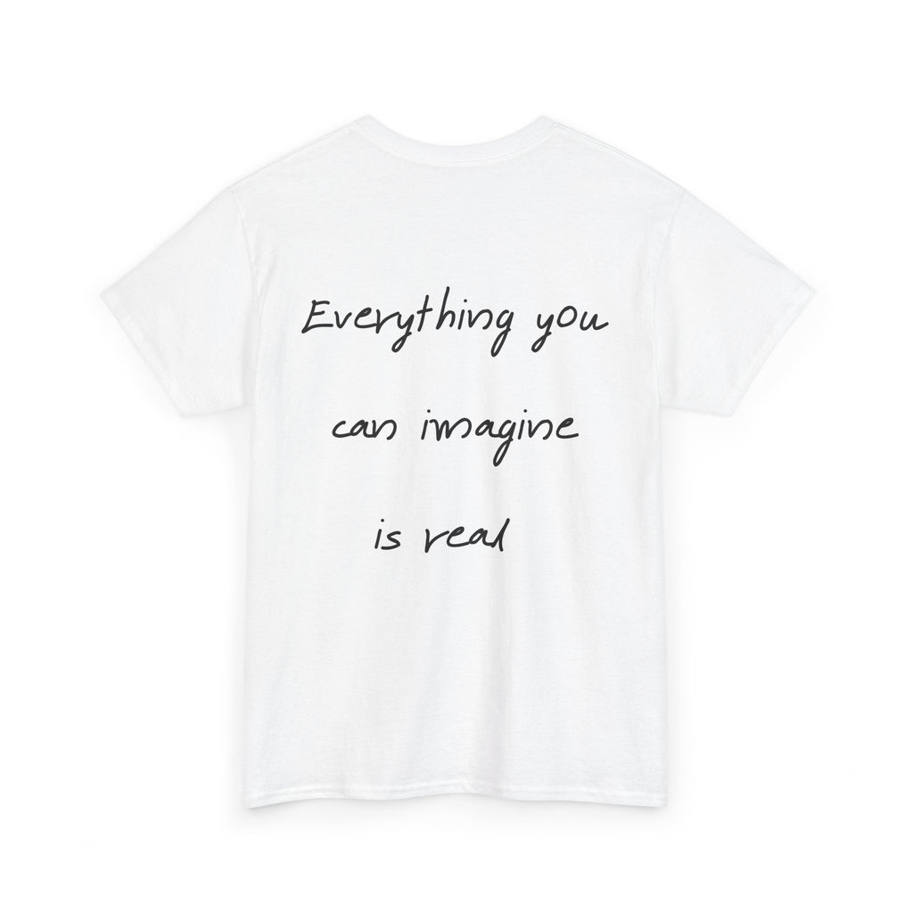 "Everything you can imagine is real" - T-Shirt “OVERSELF”