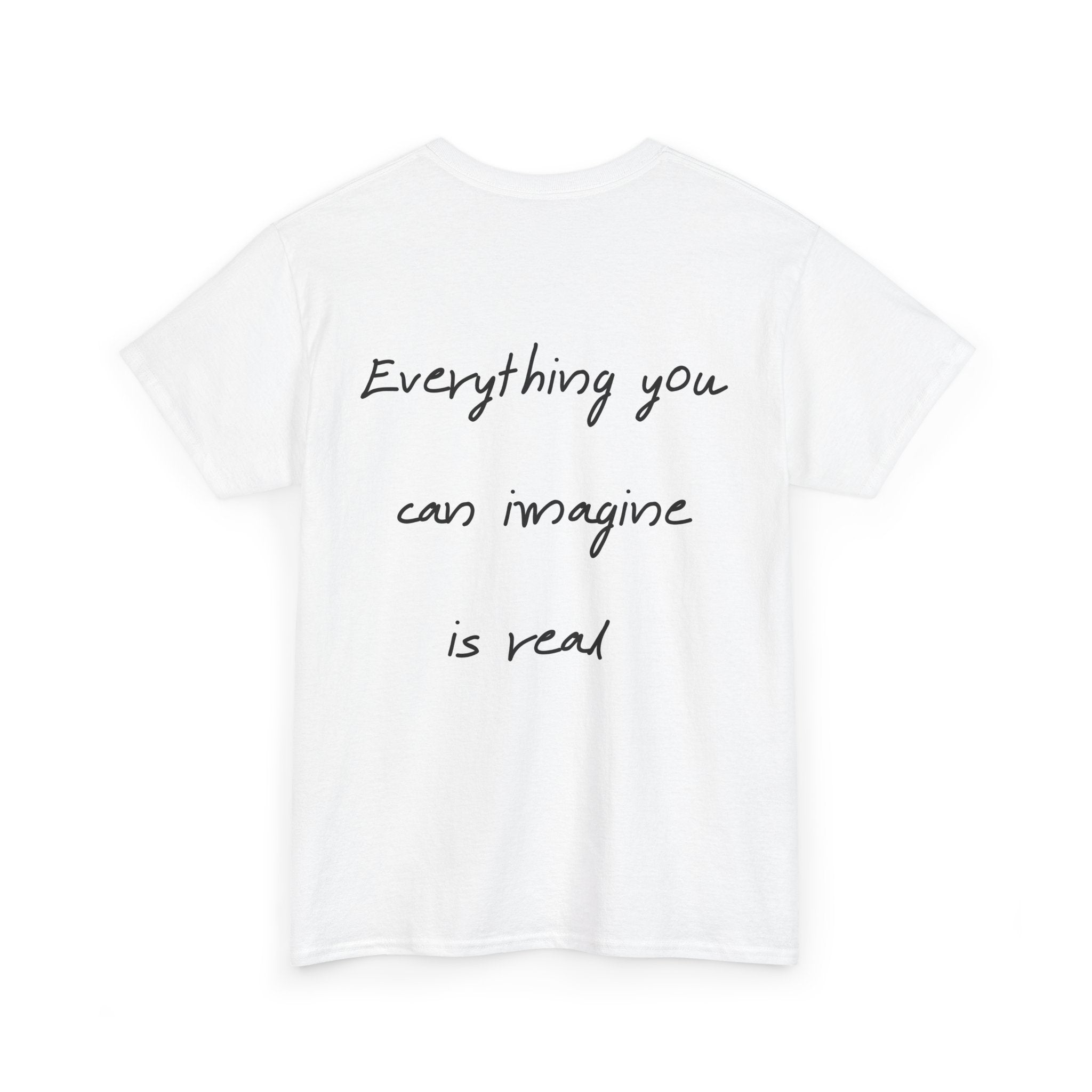"Everything you can imagine is real" - T-Shirt “OVERSELF”