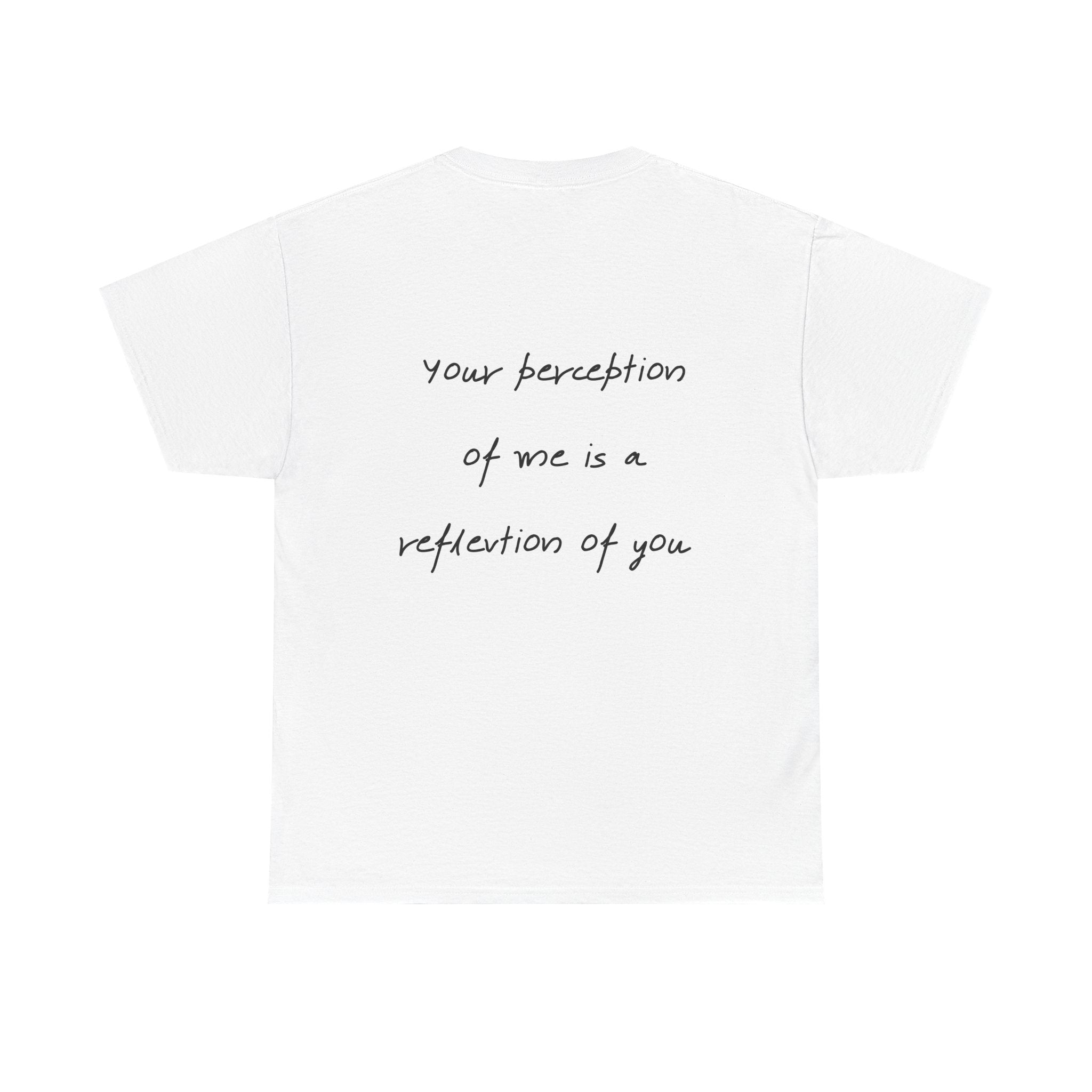 "Your perception of me is a reflection of you" - T-Shirt “OVERSELF”